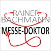 Newsletter Agentur Messe-Doktor - Rainer Bachmann HV+DL