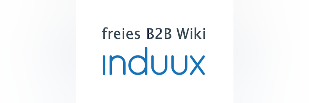 induux B2B Wiki bietet frei zugängliches Wissen