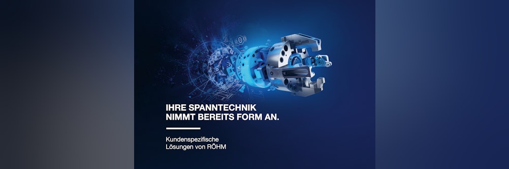 RÖHM, der Spezialist für individuelle Spannlösungen