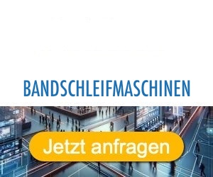 bandschleifmaschinen Anbieter Hersteller 