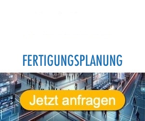 fertigungsplanung Anbieter Hersteller 