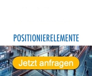 positionierelemente Anbieter Hersteller 