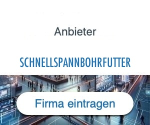 schnellspannbohrfutter Anbieter Hersteller 