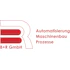 B + R GmbH, Fertigungsprozesse