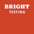 BRIGHT Testing GmbH, Prüftechnik