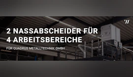 ATEX Nassabscheidung für Aluminiumstäube bei der QUADRUS Metalltechnik GmbH