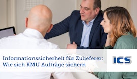 Informationssicherheit für Zulieferer: Wie sich KMU Aufträge sichern